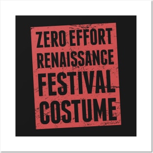 Zero Effort Renaissance Festival Costume Posters and Art